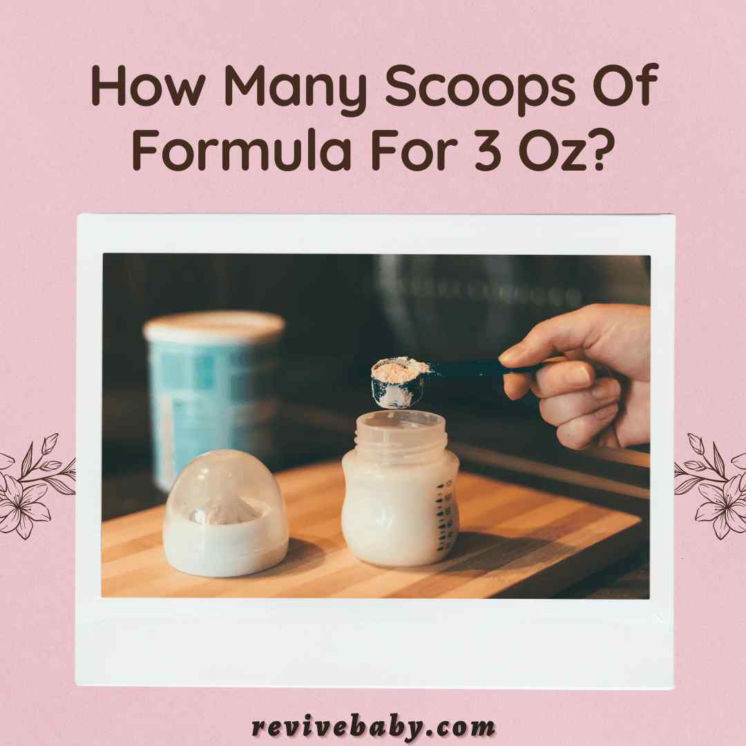 How Many Scoops Of Formula For 3 Oz Guide For Infants