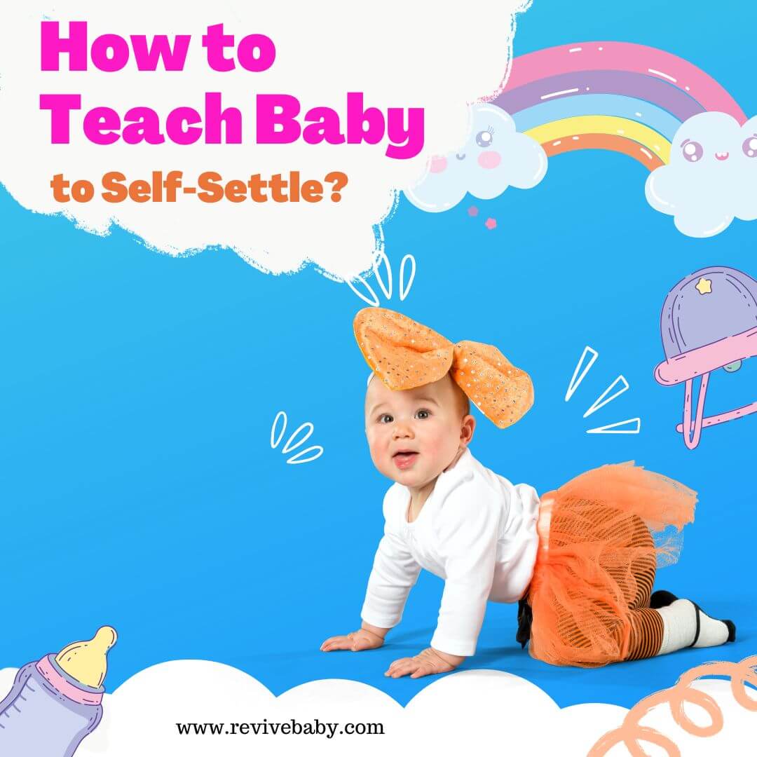 How to Teach Baby to Self-Settle