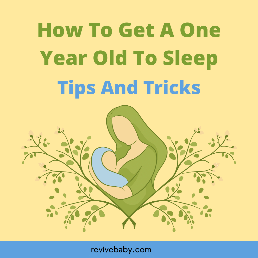 How To Get A One-Year-Old To Sleep