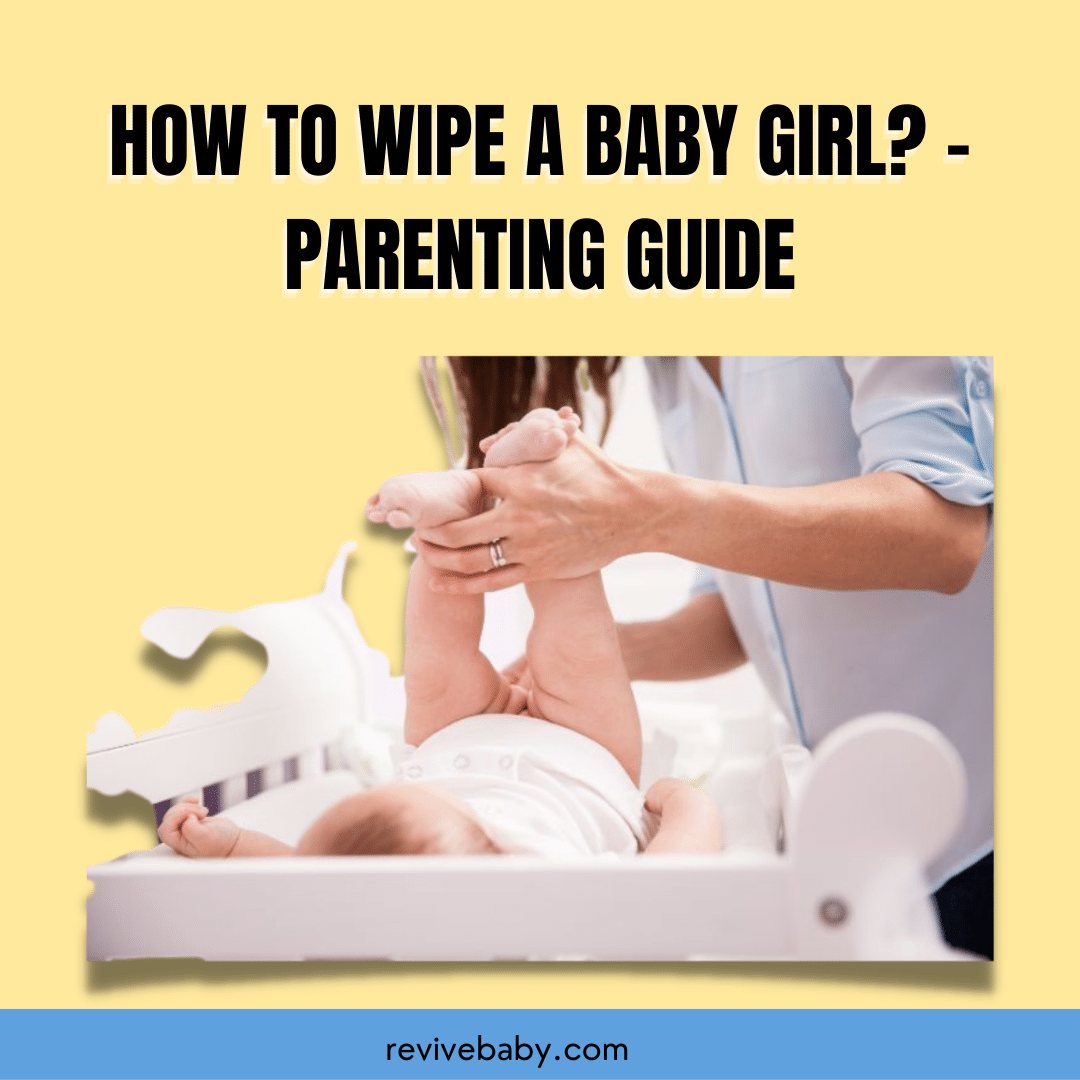 How to Wipe a Baby Girl