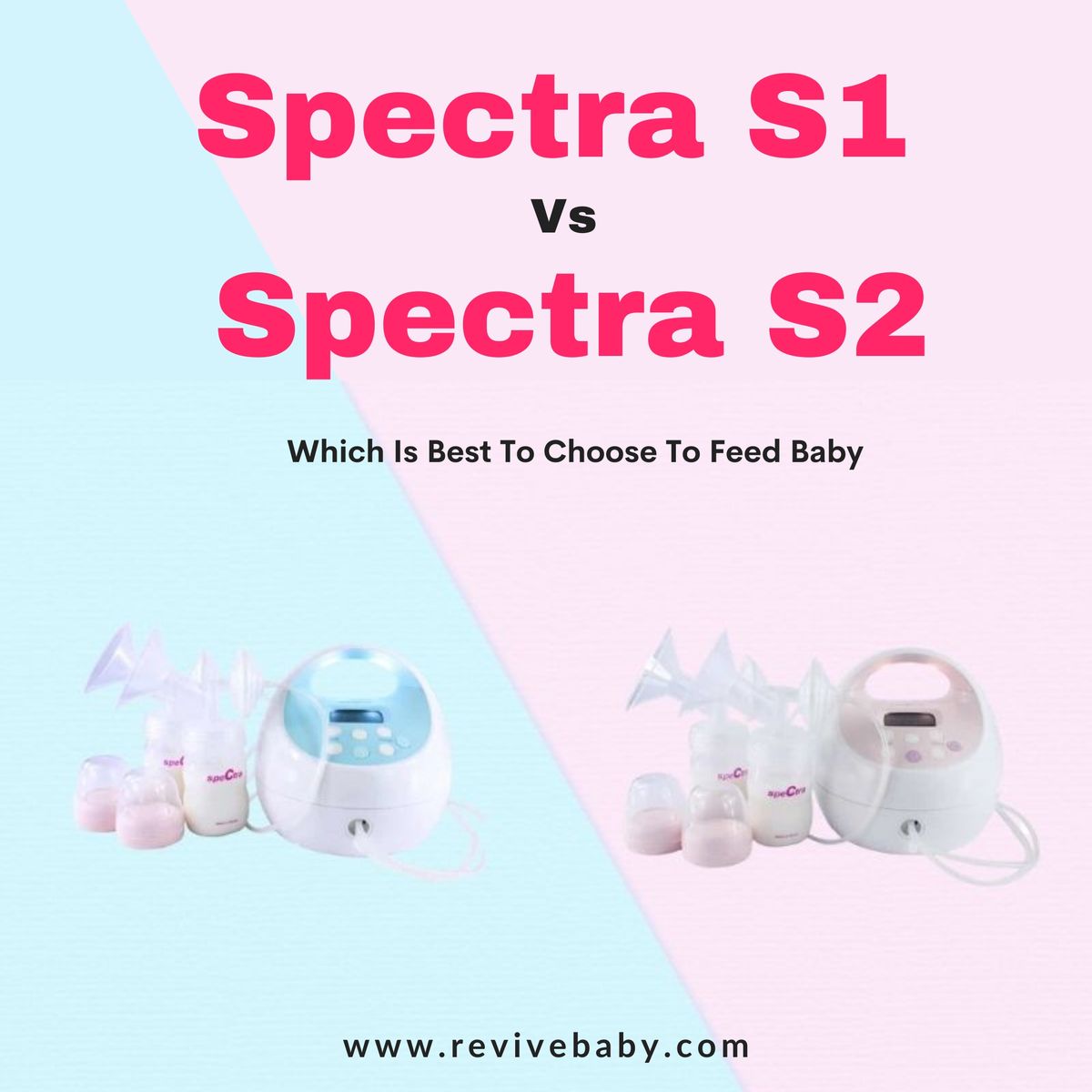 Spectra S1 Vs S2 - Which Is Best To Choose To Feed Baby