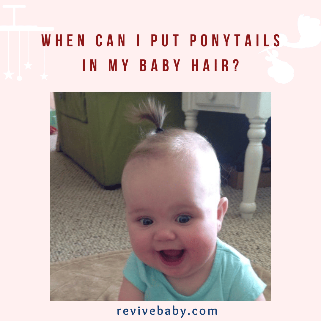 When Can I Put Ponytails In My Baby Hair