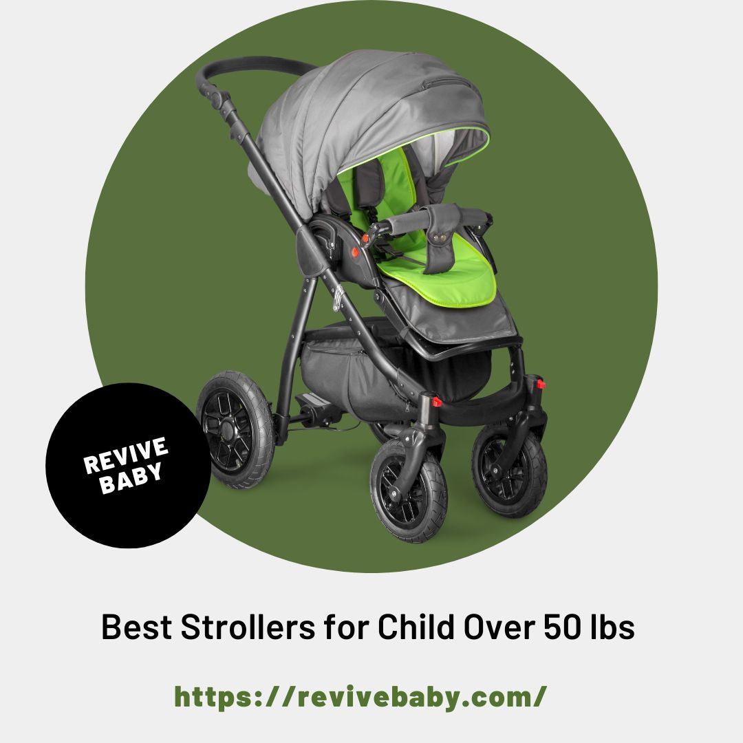 Best Strollers for Child Over 50 lbs