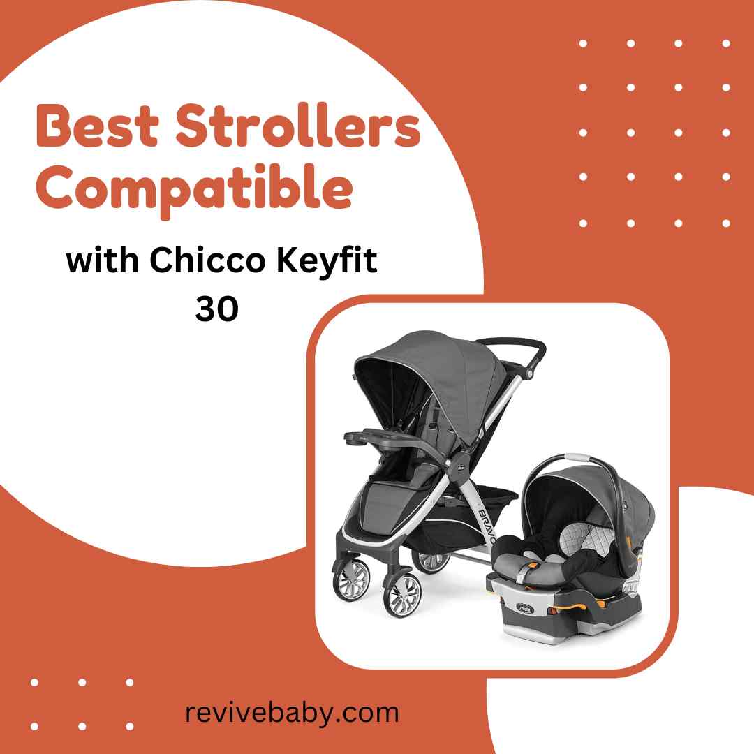 Best Strollers Compatible with Chicco Keyfit 30