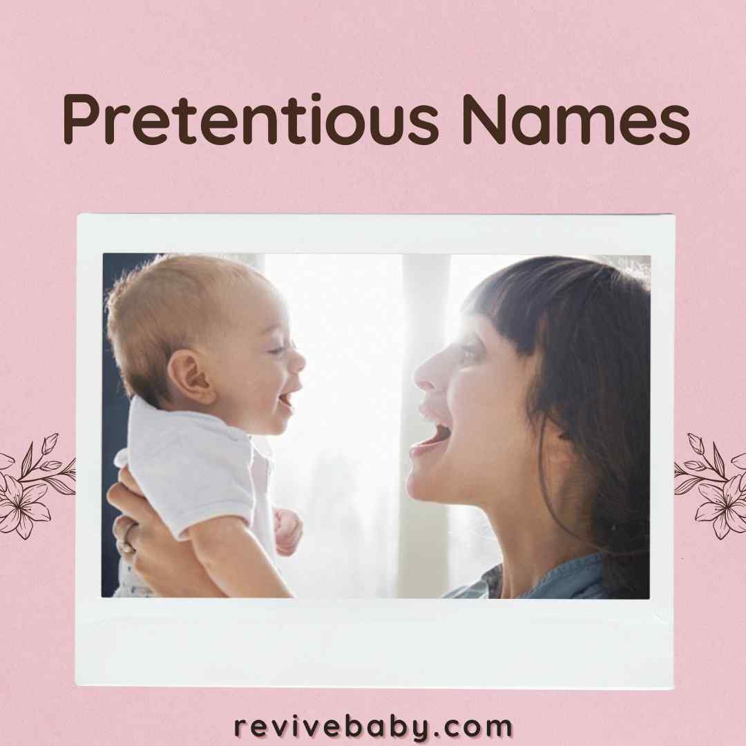 Pretentious Names
