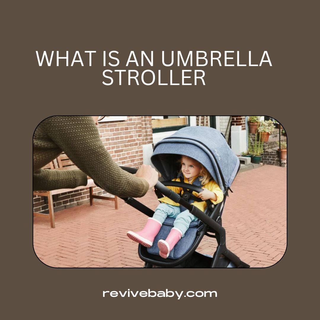 What Is An Umbrella Stroller